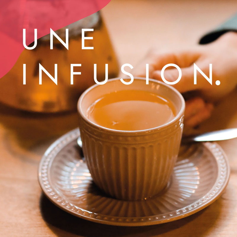 Une infusion
